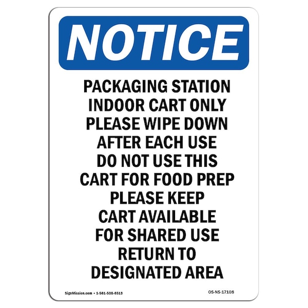 Safety Sign, OSHA Notice, 5" Height, Packaging Station Indoor Cart Sign, Portrait, 10PK